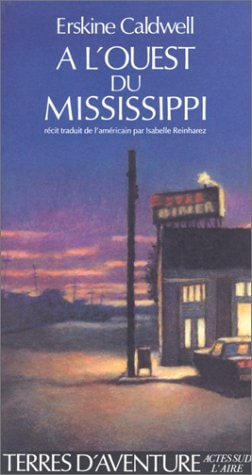 A L'OUEST DU MISSISSIPI, de Erskine Caldwell | portada del libro