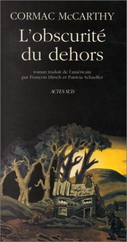 L'OBSCURITE DU DEHORS, de Cormac McCarthy | portada del libro