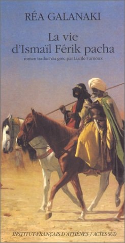 LA VIE D'ISMAIL FERIK PACHA, de Galanaki | portada del libro