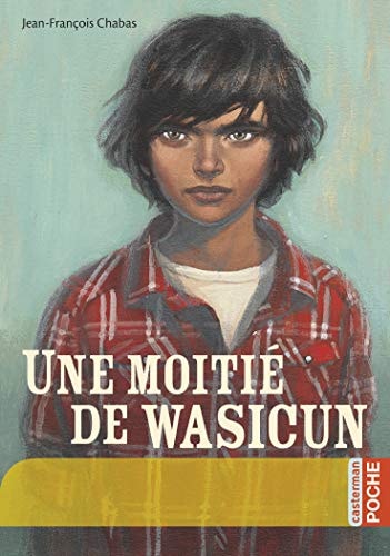UNE MOITIE DE WASICUN, de Jean-François Chabas | portada del libro