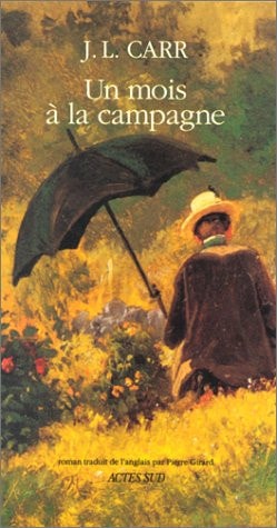 UN MOIS A LA CAMPAGNE, de James Lloyd Carr (écrivain).) | portada del libro