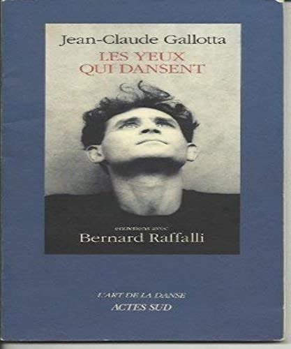 LES YEUX QUI DANSENT, de Jean-Claude Gallotta | portada del libro