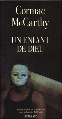 UN ENFANT DE DIEU, de Cormac McCarthy | portada del libro