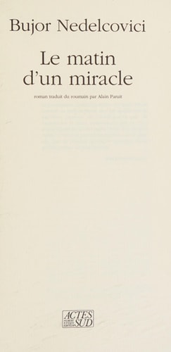 LE MATIN D'UN MIRACLE, de Bujor Nedelcovici | portada del libro