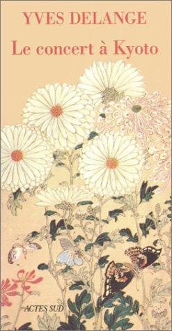 LE CONCERT A KYOTO ET AUTRES NOUVELLES, de Yves Delange | portada del libro