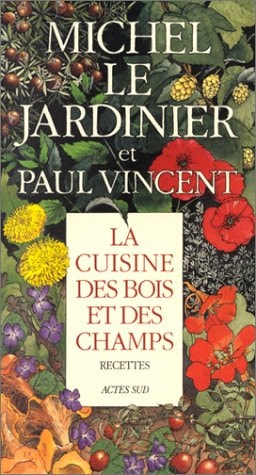 LA CUISINE DES BOIS ET DES CHAMPS (RECETTES), de Michel Lis | portada del libro