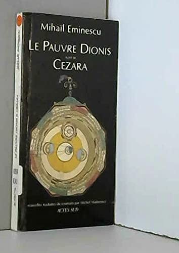 LE PAUVRE DIONIS SUIVI DE CEZARA, de Mihai Eminescu | portada del libro