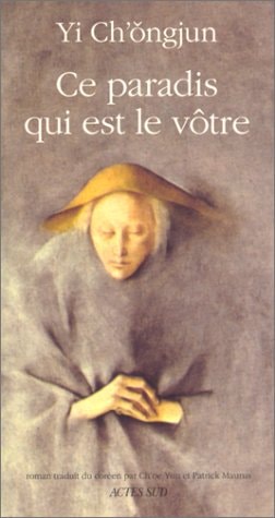 CE PARADIS QUI EST LE VOTRE, de Ch'ong-Jun Yi | portada del libro