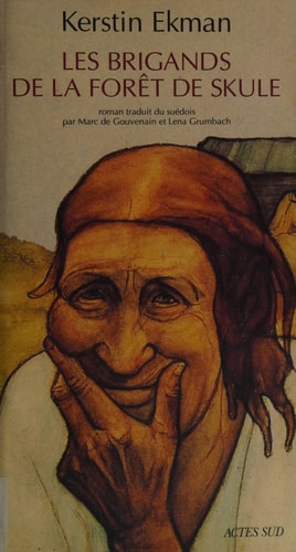 LES BRIGANDS DE LA FORET DE SKULE, de Kerstin Ekman | portada del libro
