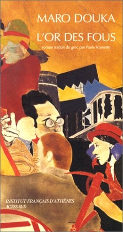 L'OR DES FOUS, de Marō Douka | portada del libro
