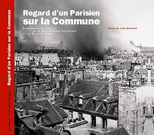 REGARD D'UN PARISIEN SUR LA COMMUNE, de Baronnet | portada del libro