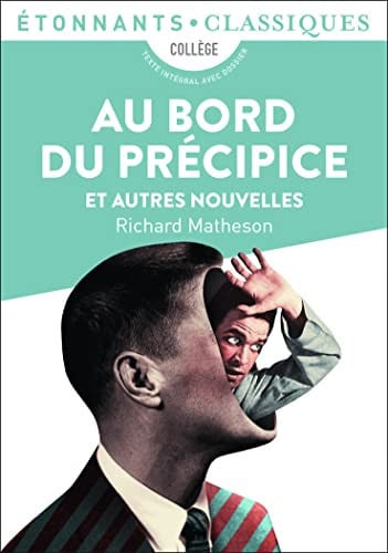 AU BORD DU PRECIPICE ET AUTRES NOUVELLES, de MATHESON RICHARD-CHRISTIAN | portada del libro