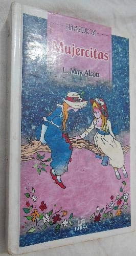 LIBSA IM MUJERCITAS, de MAY ALCOTT L | portada del libro