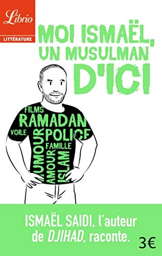 MOI ISMAEL, UN MUSULMAN D'ICI, de Ismaël Saidi | portada del libro