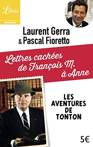 ETTRES CACHEES DE FRANCOIS M., de Laurent Gerra | portada del libro
