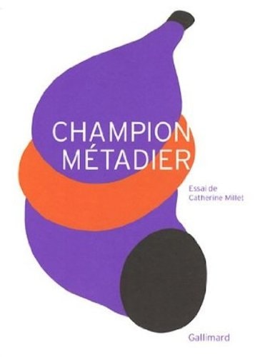 CHAMPION METADIER, de Catherine Millet | portada del libro