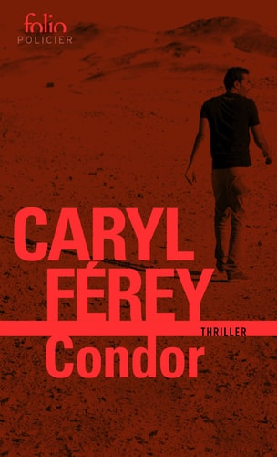 CONDOR, de CARYL FEREY | portada del libro