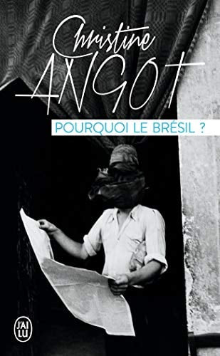 OURQUOI LE BRESIL?, de Christine Angot | portada del libro