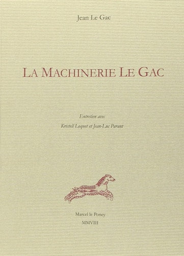 A MACHINERIE LE GAC, de Jean Le Gac | portada del libro