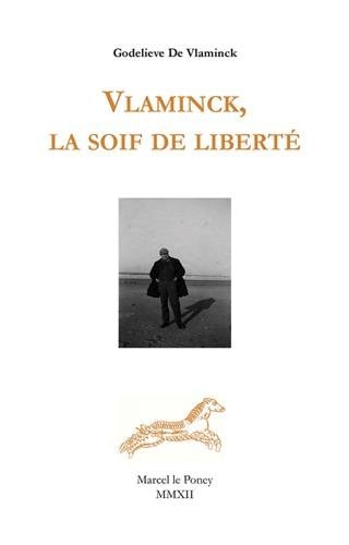 LAMINCK, LA SOIF DE LA LIBERTE, de Godelieve de Vlaminck | portada del libro