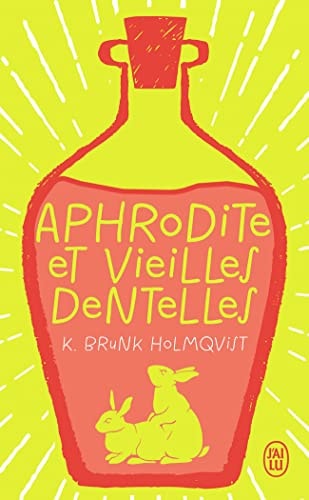 PHRODITE ET VIEILLES DENTELLE, de Karin Brunk-Holmqvist | portada del libro