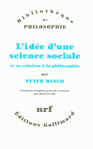 L'IDEE D'UNE SCIENCE SOCIALE ET SA RELATION A LA PHILOSOPHIE, de Peter Winch | portada del libro
