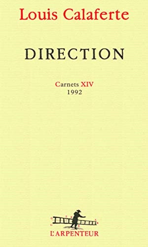 DIRECTION CARNETS XIV, de Louis Calaferte | portada del libro