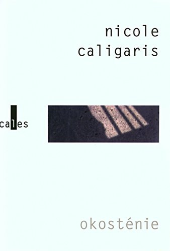 OKOSTENIE, de Nicole Caligaris | portada del libro