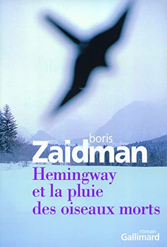 HEMINGWAY ET LA PLUIE OIS, de Boris Zaidman | portada del libro