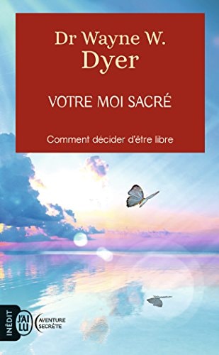 OTRE MOI SACRE, de Wayne W. Dyer | portada del libro
