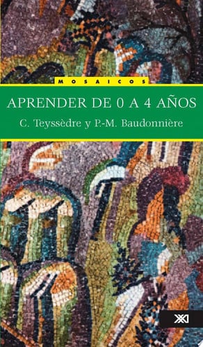 Aprender de 0 a 4 años, de Teyssèdre | portada del libro