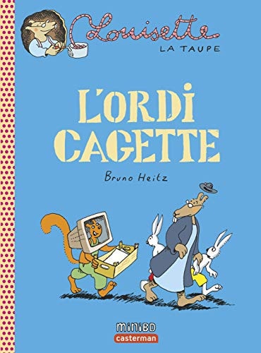 LOUISETTE T11 L'ORDI CAGETTE, de Bruno Heitz | portada del libro