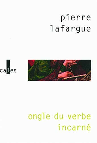 ONGLE DU VERBE INCARNE, de Pierre Lafargue | portada del libro
