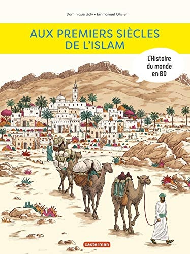 L'HISTOIRE DE L'ART EN BD -AUX PREMIERS SIECLES DE L'ISLAM, de Dominique Joly | portada del libro