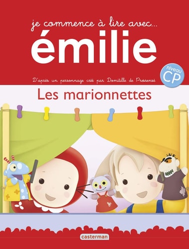 EMILIE, JE COMMENCE A LIRE -6- LES MARIONNETTES, de Domitille de Pressensé | portada del libro