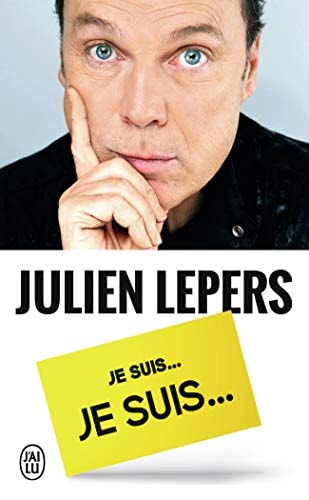 E SUIS JULIEN LEPERS, JE SUIS, de Julien Lepers | portada del libro