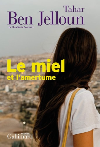 LE MIEL ET L'AMERTUME, de Tahar Ben Jelloun | portada del libro