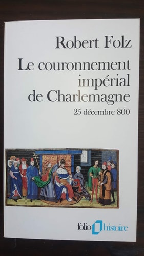 LE COURONNEMENT IMPERIAL DE CHARLEMAGNE, de Robert Folz | portada del libro