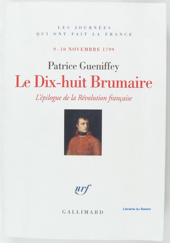 LE DIX-HUIT BRUMAIRE, de Gueniffey | portada del libro