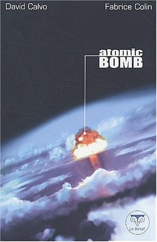 ATOMIC BOMB, de David Calvo | portada del libro