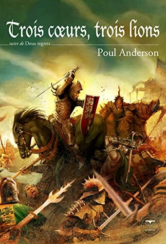 TROIS COEURS TROIS LIONS, de Poul Anderson | portada del libro
