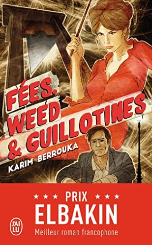 EES, WEED ET GUILLOTINES, de Karim Berrouka | portada del libro