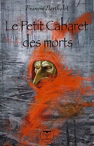 LE PETIT CABARET DES MORTS, de Francis Berthelot | portada del libro