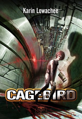 CAGEBIRD, de Karin Lowachee | portada del libro