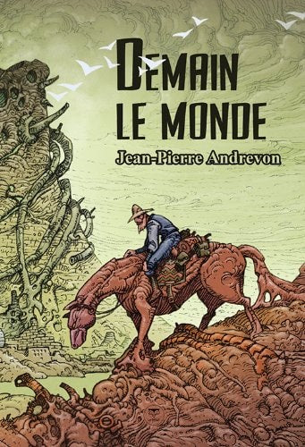 DEMAIN LE MONDE, de Jean-Pierre Andrevon | portada del libro