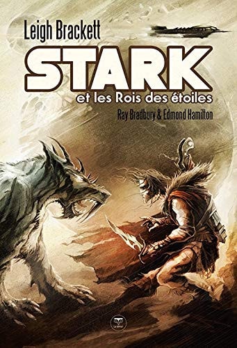 STARK ET LES ROIS DES ETOILES, de Leigh Brackett | portada del libro