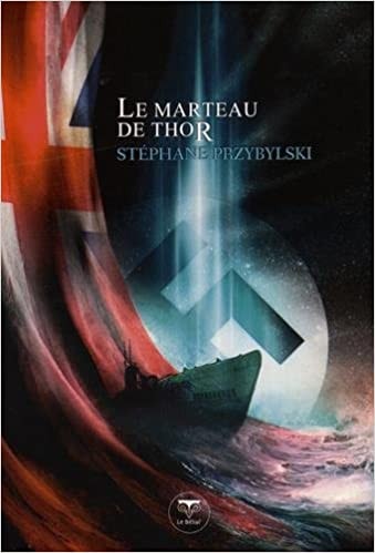 LE MARTEAU DE THOR, de Stéphane Przybylski | portada del libro