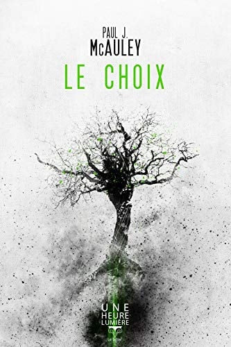 LE CHOIX, de Paul J. McAuley | portada del libro