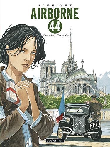 AIRBORNE 44 -4- DESTINS CROISES NE2014, de Philippe Jarbinet | portada del libro