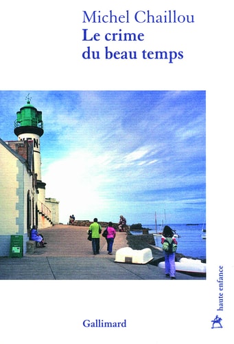 LE CRIME DU BEAU TEMPS, de Michel Chaillou | portada del libro